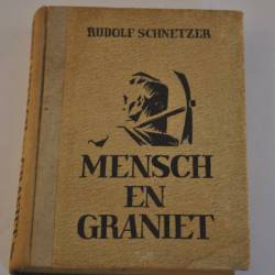 Rudolf Schnetzer: Mensch en Graniet