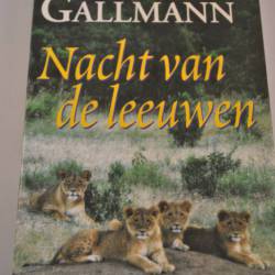 Kuki Gallmann: Nacht van de leeuwen