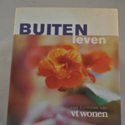 Buitenleven (Tuinboek van VT Wonen)