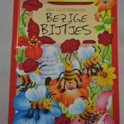 Sue Whiting/Stuart Martin: Bezige Bijtjes (een glitterboek)