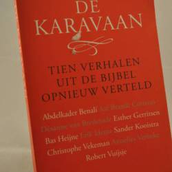De karavaan, tien verhalen uit de Bijbel opnieuw verteld