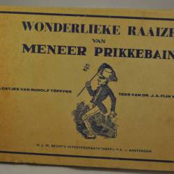 Dr. J.A. Fijn van Draat: Wonderlieke Raaize van Meneer Prikkebain