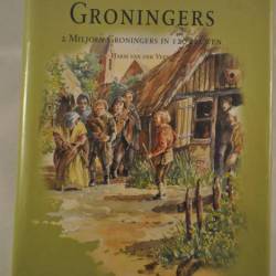 Harm van der Veen: Groningers, 2 miljoen Groningers in 20 eeuwen