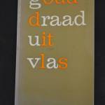 Nel Benschop: Gouddraad uit vlas (gedichten)