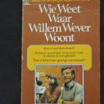 Wie weet waar Willem Wever woont? (1982)