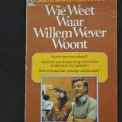 Wie weet waar Willem Wever woont? (1982)