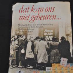 Boek: Dat kan ons niet gebeuren (Evert Werkman e.a.)